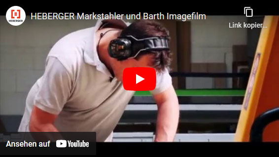 Infofilm der HEBERGER-Tochter Markstahler + Barth